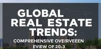 Global Real Estate Trends: A Comprehensive Overview of 2023 Global Real Estate Trends: A Comprehensive Overview of 2023