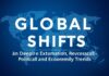 Global Shifts: A Comprehensive Analysis of Recent Political and Economic Developments Global Shifts: An In-Depth Examination of Recent Political and Economic Trends
