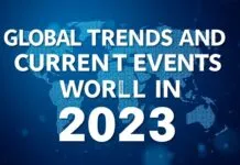 Global Trends and Current Events Shaping Our World in 2023 Global Trends and Current Events Shaping Our World in 2023