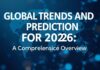 Global Trends and Predictions for 2026: A Comprehensive Overview Global Trends and Predictions for 2026: A Comprehensive Overview