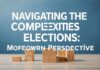 Navigating the Complexities of Modern Elections: A Global Perspective Navigating the Complexities of Modern Elections: A Worldwide Perspective