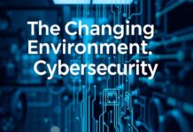 The Evolving Landscape of Cybersecurity: Trends and Tips from Austin, Texas The Changing Environment of Cybersecurity: Trends and Advice from Austin, Texas