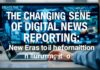 The Evolving Landscape of Digital Journalism: Navigating the New Age of Information The Changing Scene of Digital News Reporting: Managing the New Era of Information