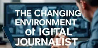 The Evolving Landscape of Digital Journalism: Trends and Transformations The Changing Environment of Digital Journalism: Trends and Changes