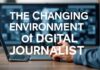 The Evolving Landscape of Digital Journalism: Trends and Transformations The Changing Environment of Digital Journalism: Trends and Changes