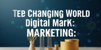 The Evolving Landscape of Digital Marketing: Trends and Tools for 2023 The Changing World of Digital Marketing: Patterns and Instruments for 2023