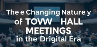 The Evolving Landscape of Town Hall Meetings in the Digital Age The Changing Nature of Town Hall Meetings in the Digital Era