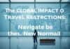 The Global Impact of Travel Restrictions: Navigating the New Normal The Global Impact of Travel Restrictions: Navigating the New Normal