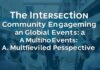 The Intersection of Community Engagement and Global Events: A Multifaceted Approach The Intersection of Community Engagement and Global Events: A Multifaceted Perspective