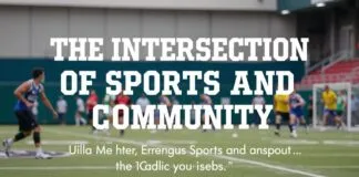 The Intersection of Sports and Community: A Closer Look at Local Clubs The Intersection of Sports and Community: An In-Depth Examination of Local Clubs