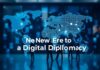 The Intersection of Technology and Global Affairs: A New Era of Digital Diplomacy The Intersection of Technology and Global Affairs: A New Era of Digital Diplomacy