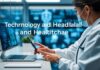 The Intersection of Technology and Healthcare: A New Era of Wellness The Intersection of Technology and Healthcare: A New Era of Wellness