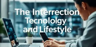 The Intersection of Technology and Lifestyle: How Modern Innovations are Shaping Our Daily Lives The Intersection of Technology and Lifestyle: How Modern Innovations are Shaping Our Daily Lives