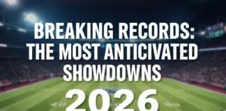 Breaking Records: The Most Anticipated Showdowns of 2026 Breaking Records: The Most Anticipated Showdowns of 2026
