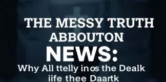 The Messy Truth About News: Why We’re All Completely Clueless The Messy Truth About News: Why We're All Completely in the Dark